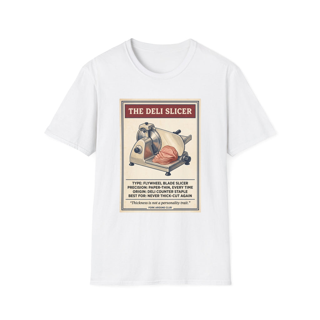 The Deli Slicer T-Shirt