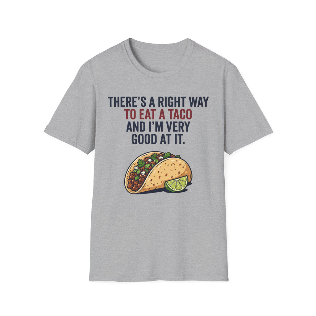 Right Way To Eat A Taco T-Shirt