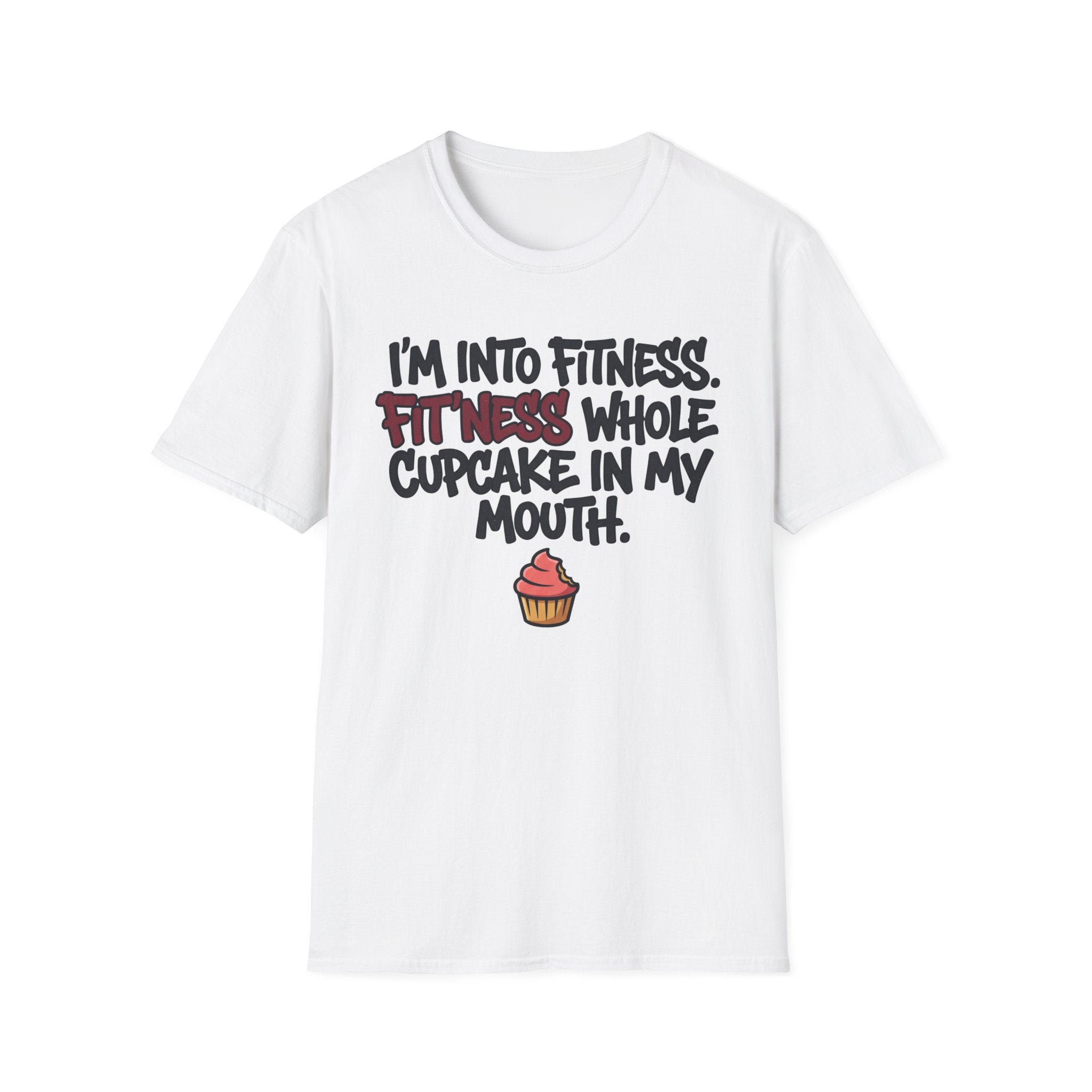 I'm Into Fitness T-Shirt