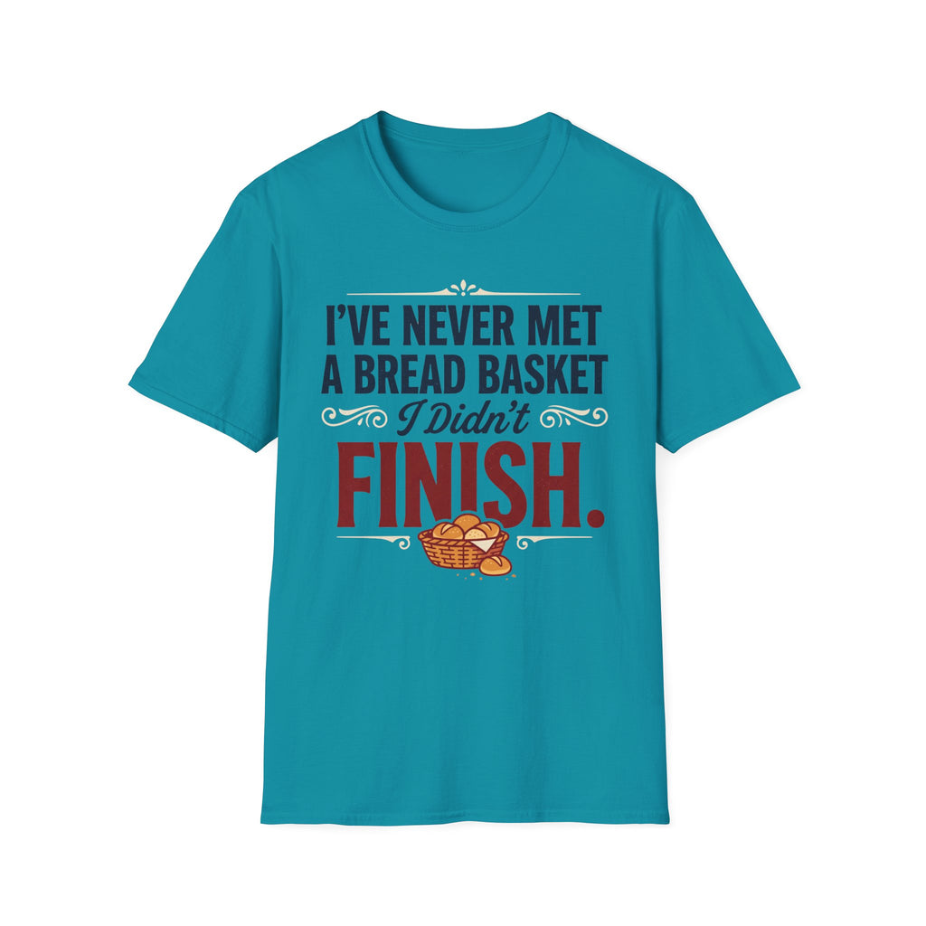Never Met A Bread Basket T-Shirt