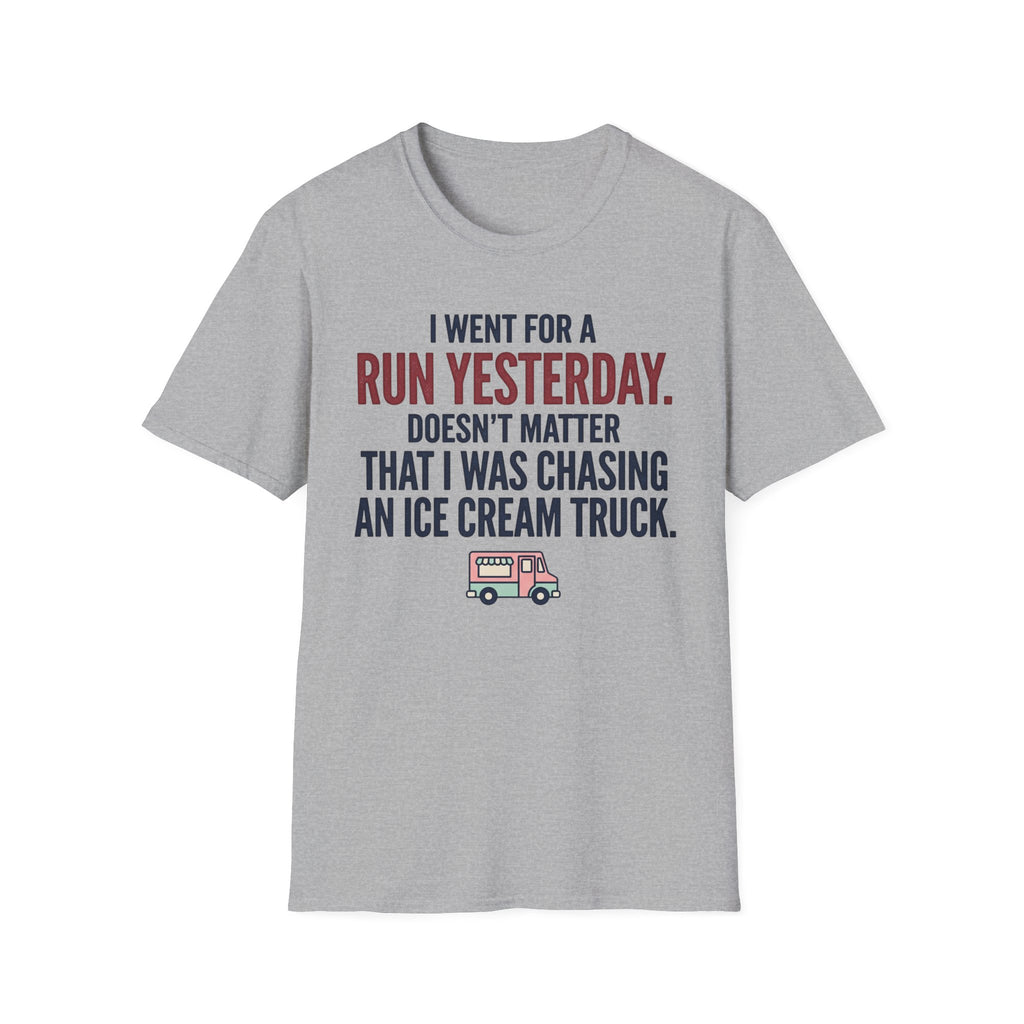 Went For A Run T-Shirt
