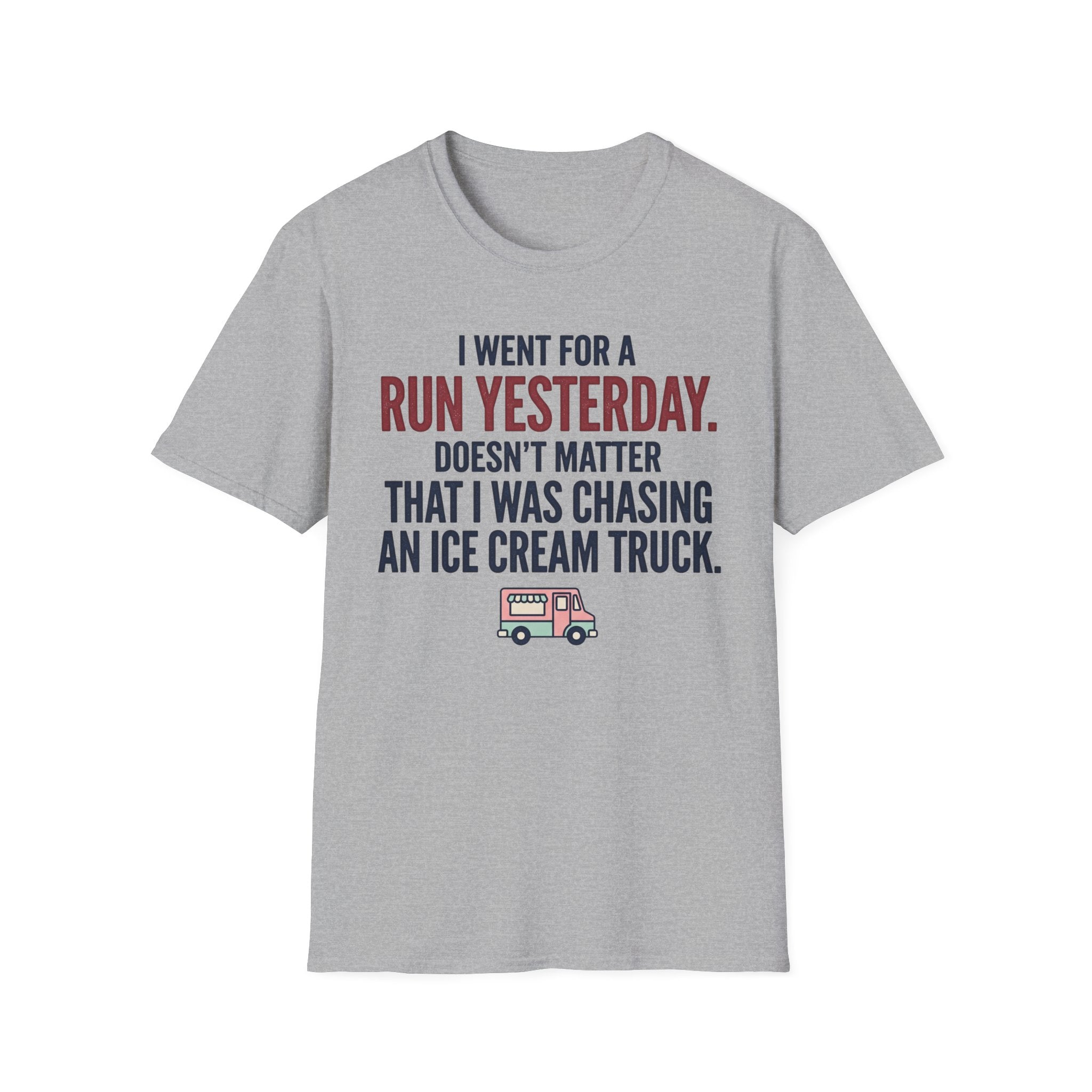 Went For A Run T-Shirt