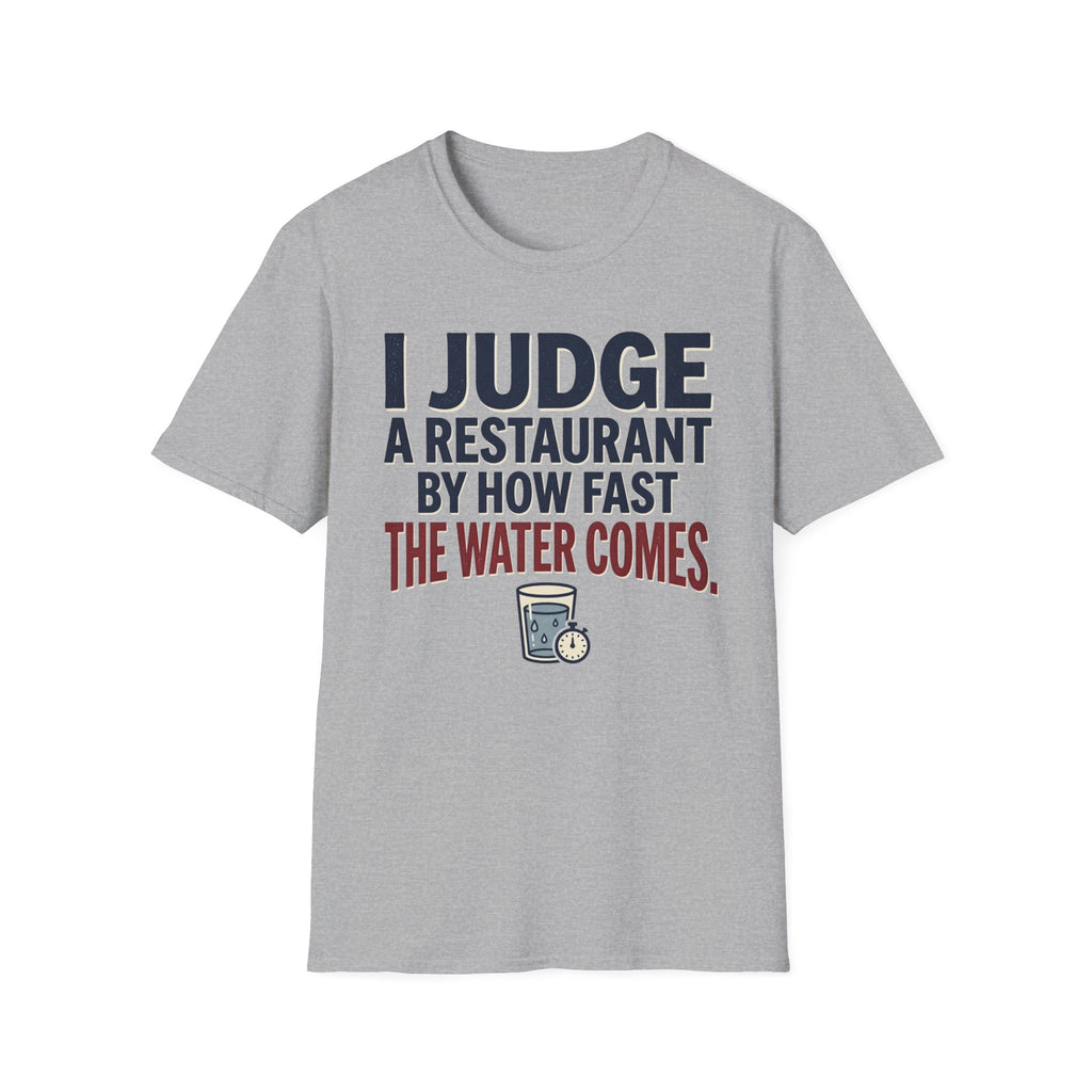 How Fast The Water Comes T-Shirt