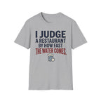 How Fast The Water Comes T-Shirt