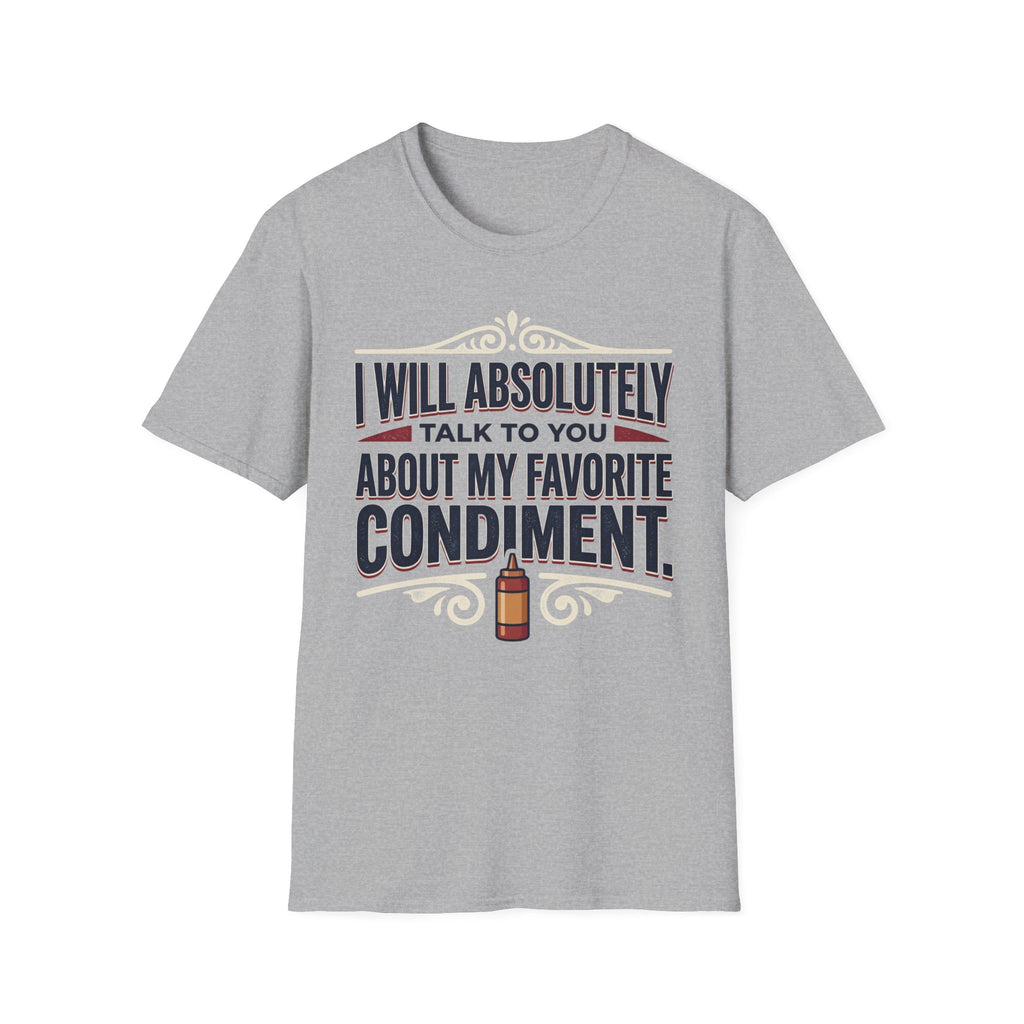 My Favorite Condiment T-Shirt