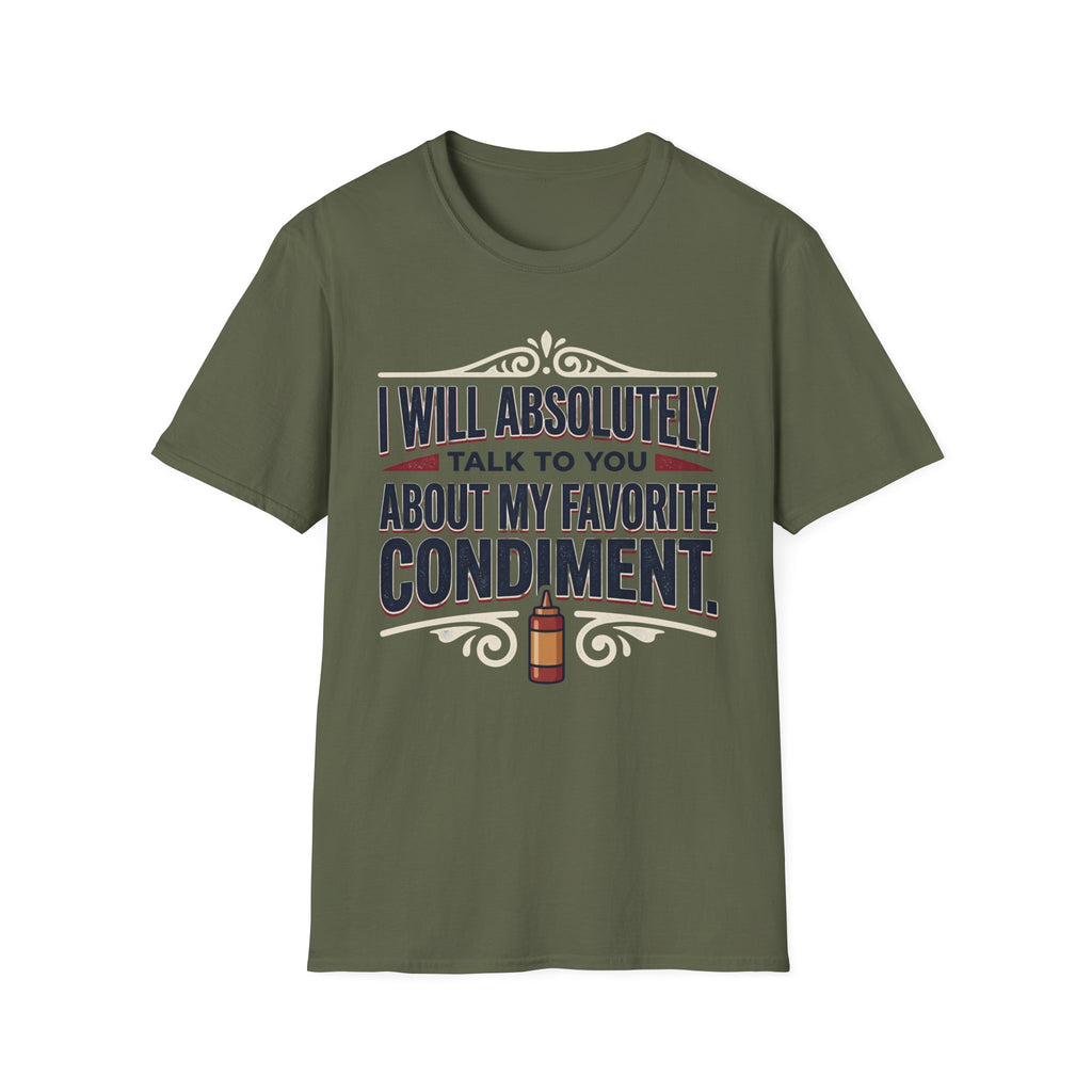 My Favorite Condiment T-Shirt