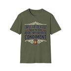 My Favorite Condiment T-Shirt