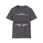My Favorite Condiment T-Shirt