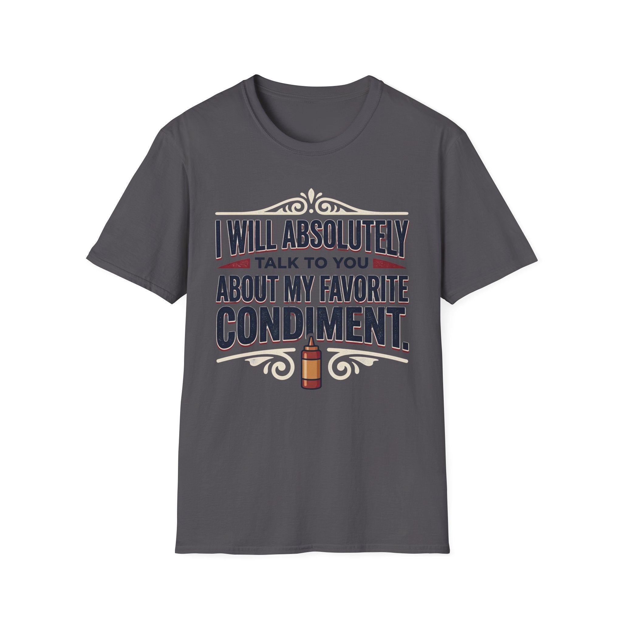 My Favorite Condiment T-Shirt