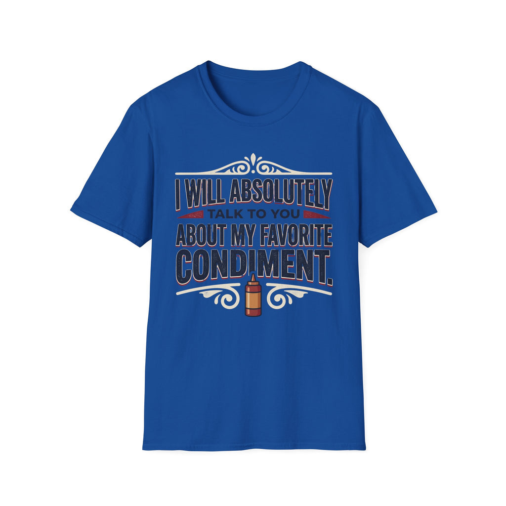 My Favorite Condiment T-Shirt