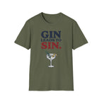 Gin Leads To Sin T-Shirt