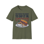 Okay to Get Messy T-Shirt