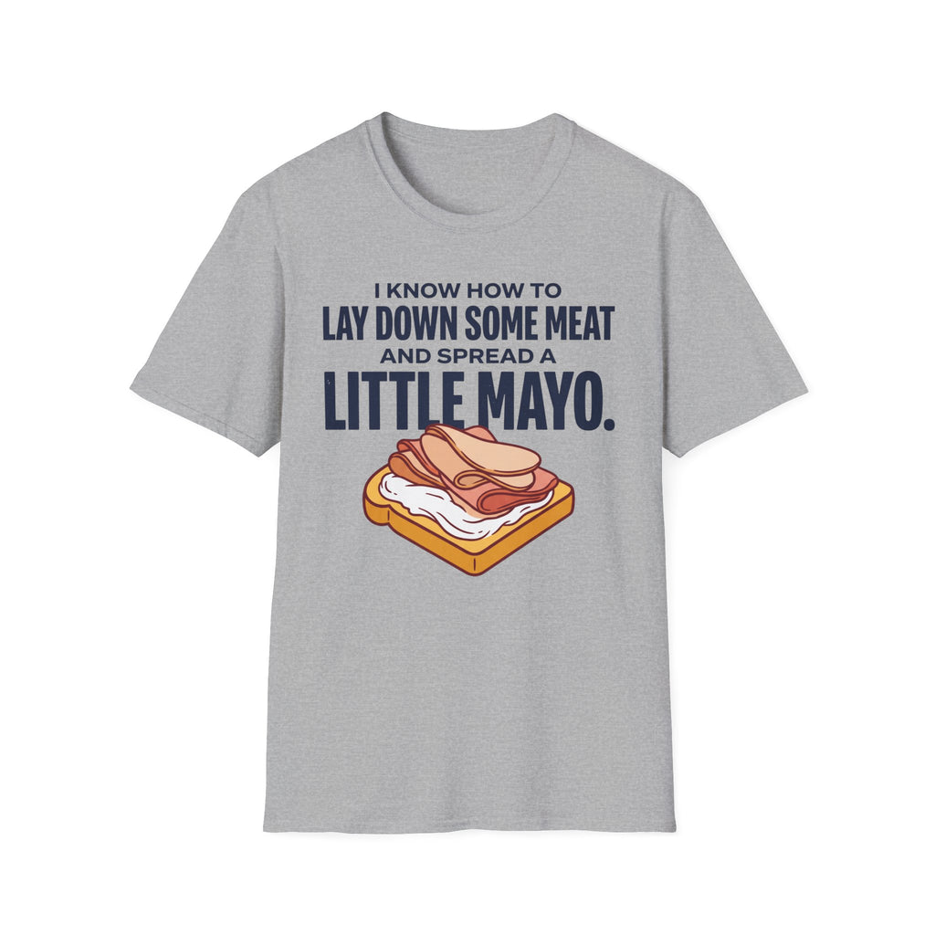 Laydown Some Meat T-Shirt