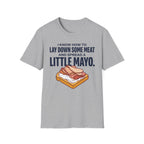 Laydown Some Meat T-Shirt