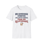 Sourdough Starter Relationship T-Shirt
