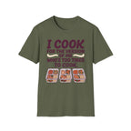I Cook For Tired Me T-Shirt