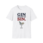 Gin Leads To Sin T-Shirt