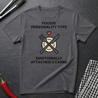 Foodie Personality T-Shirt