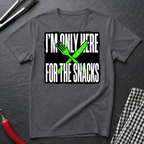Here For The Snacks T-Shirt