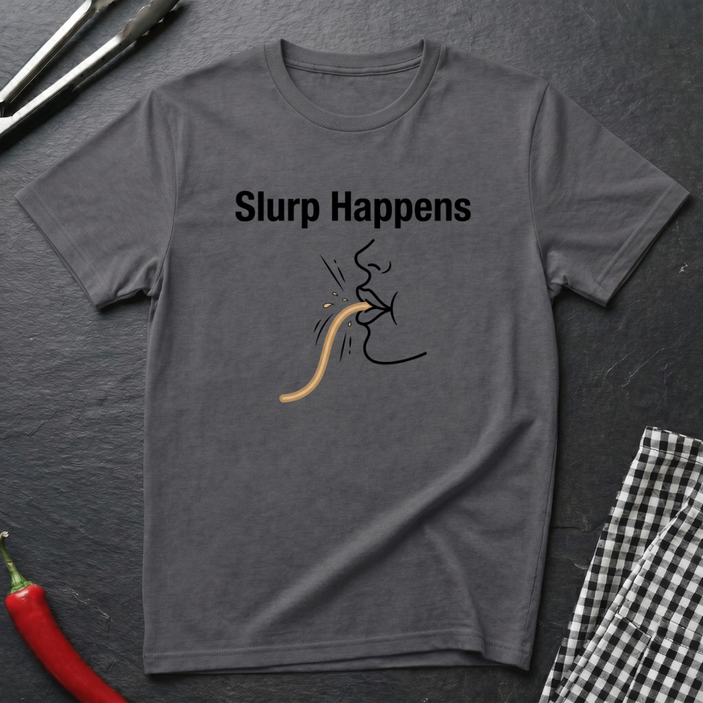 Slurp Happens T-Shirt