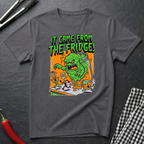 It Came From the Fridge T-Shirt