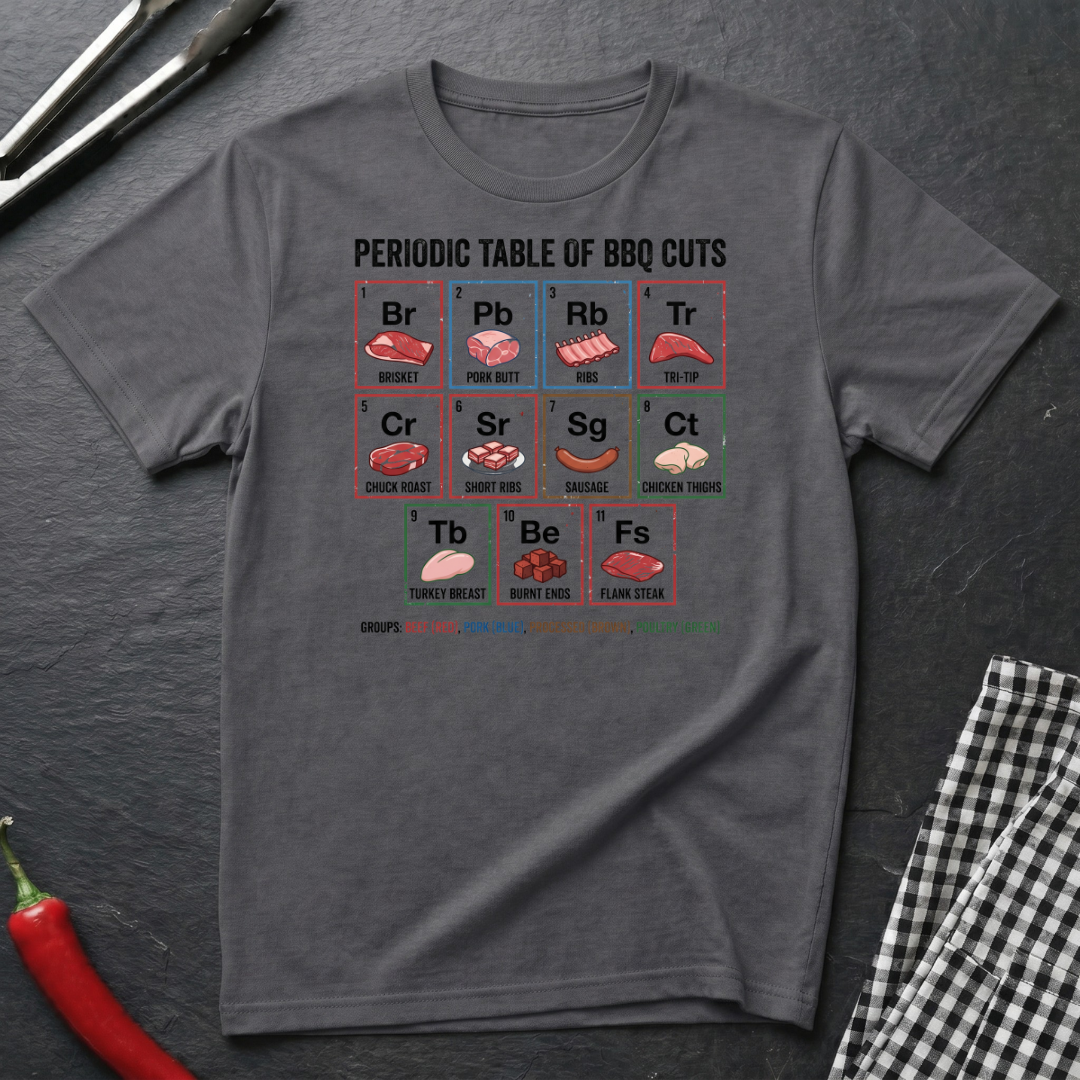 Periodic Table Of BBQ Cuts T-Shirt