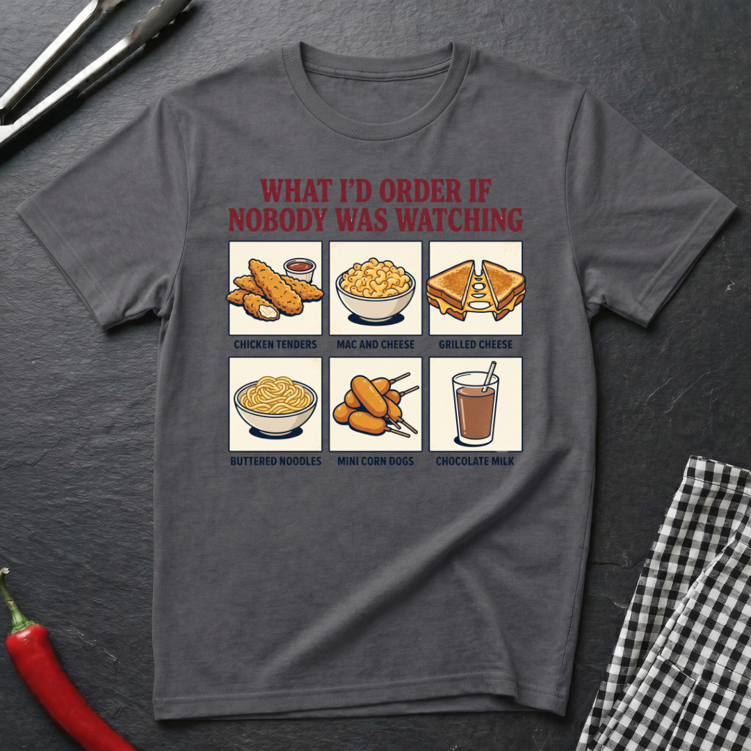 What I'd Order T-Shirt