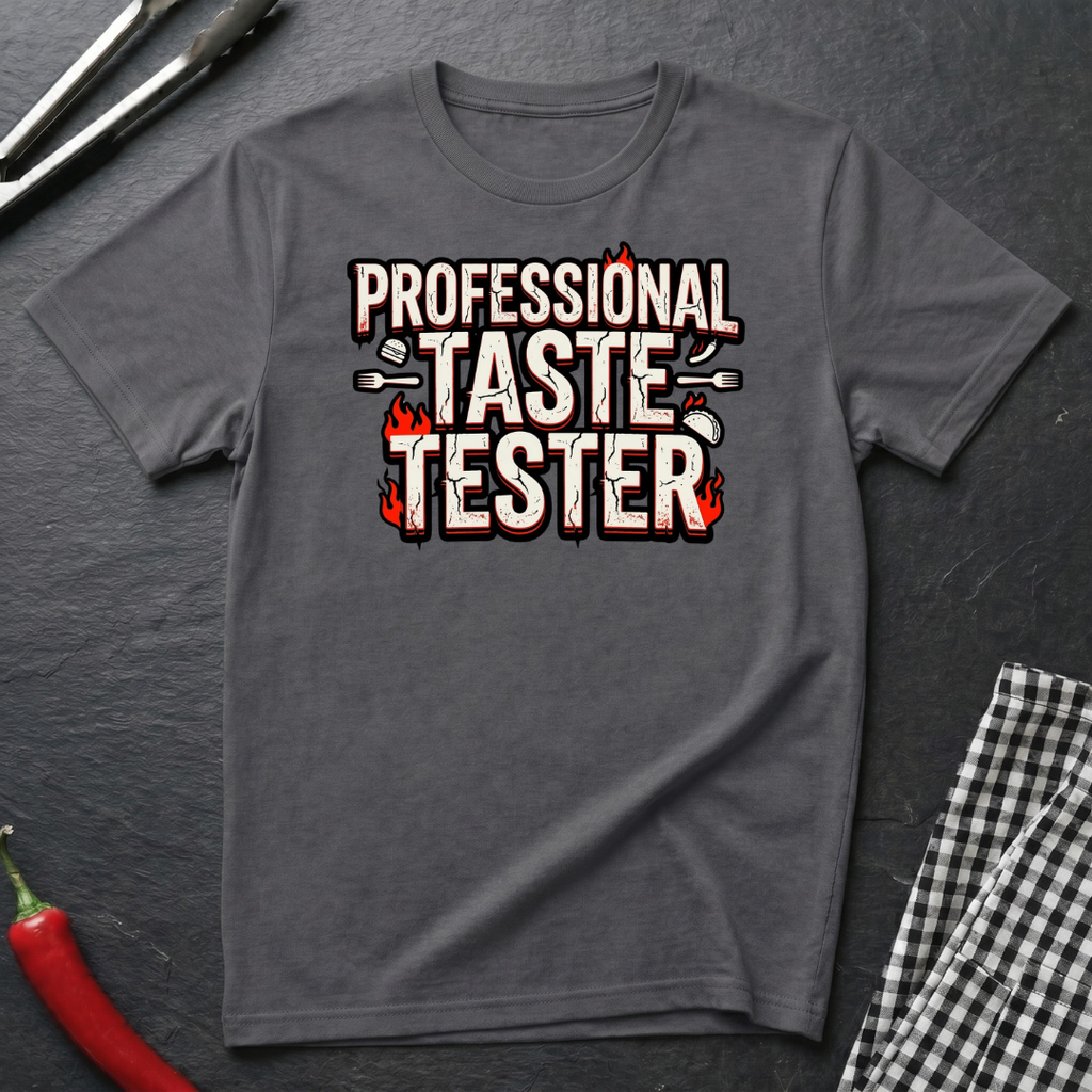 Professional Taste Tester T-Shirt