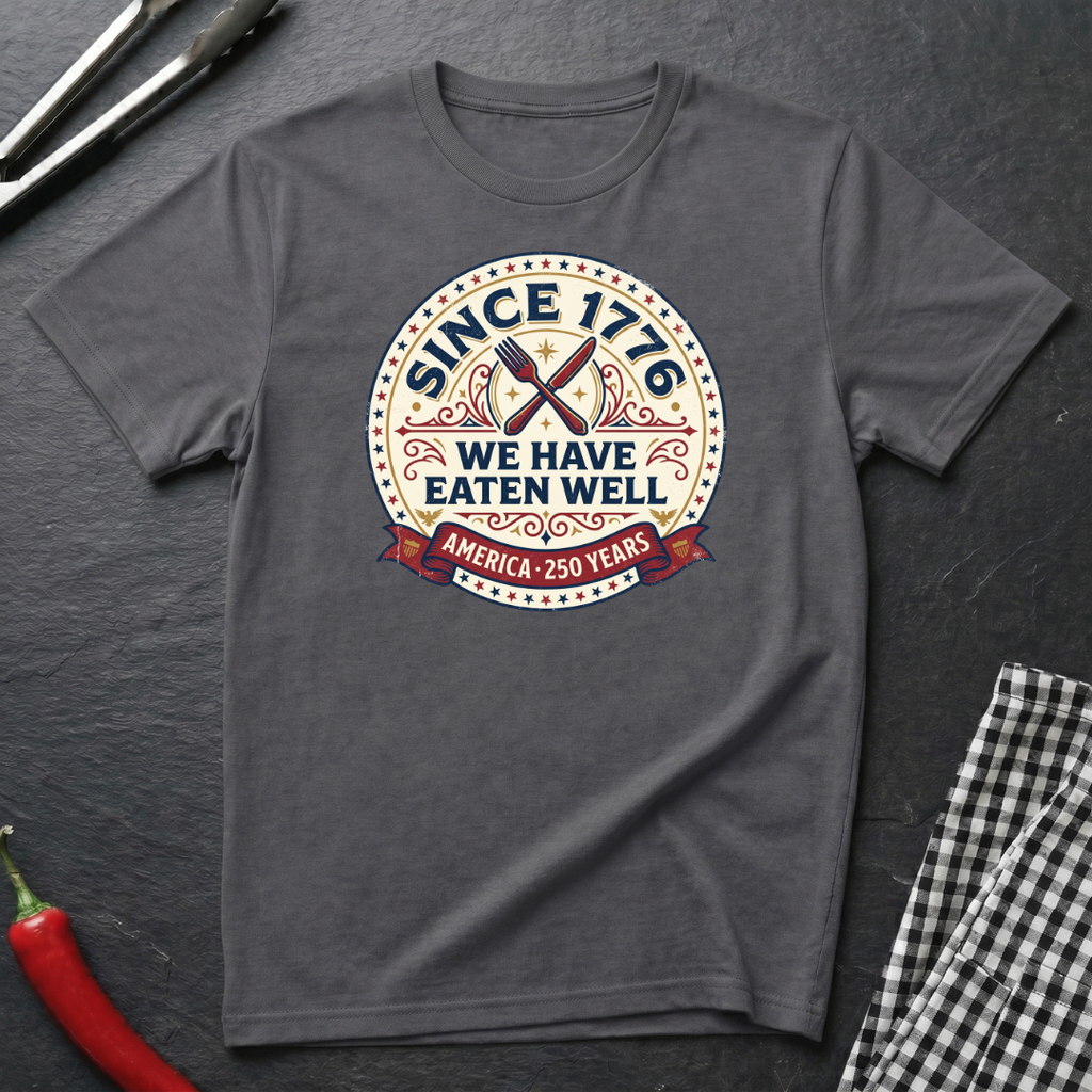 Since 1776 T-Shirt