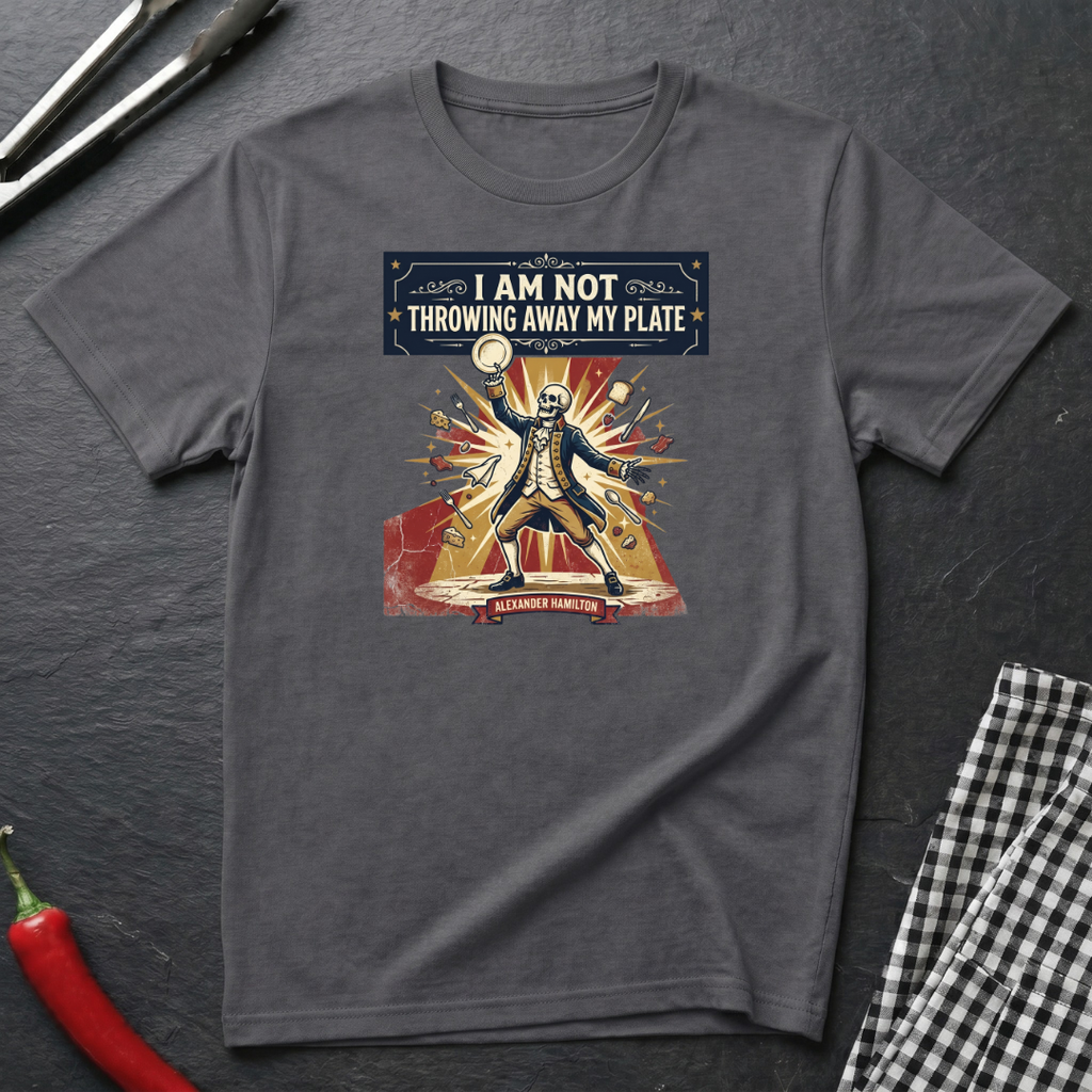 Throwing Away My Plate T-Shirt