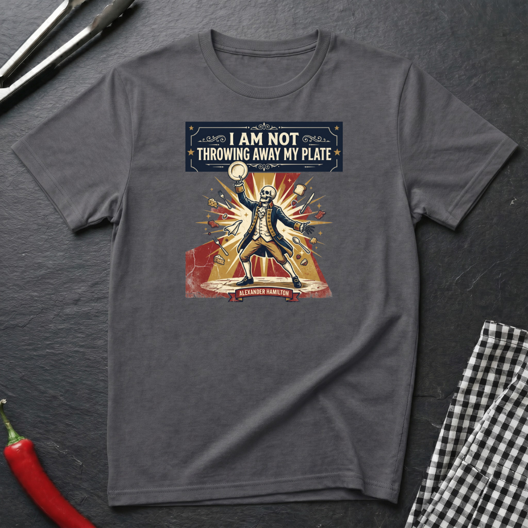 Throwing Away My Plate T-Shirt