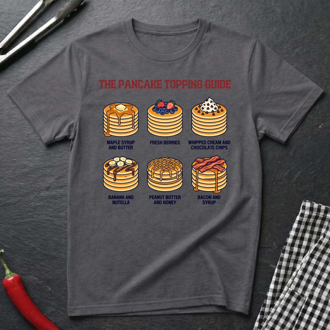 Pancake Topping Guide T-Shirt