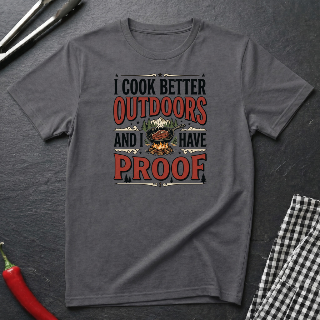 Cook Better Outdoors T-Shirt