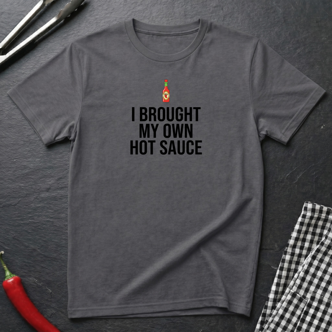 My Own Hot Sauce T-Shirt
