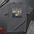 No English No Problem T-Shirt