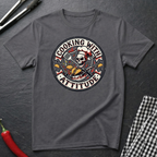 Cooking With Attitude T-Shirt