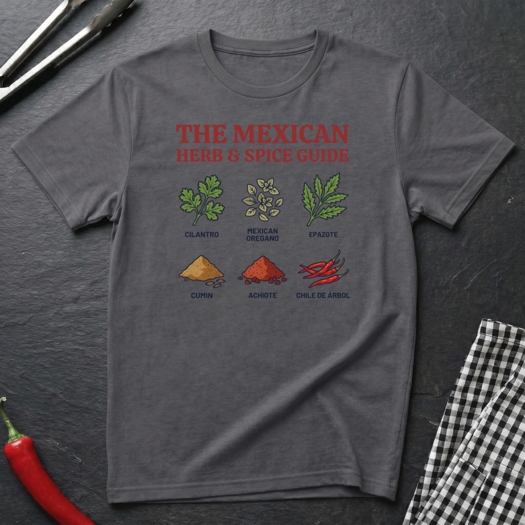 Mexican Herb & Spice Guide T-Shirt