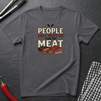 Want Me For My Meat T-Shirt