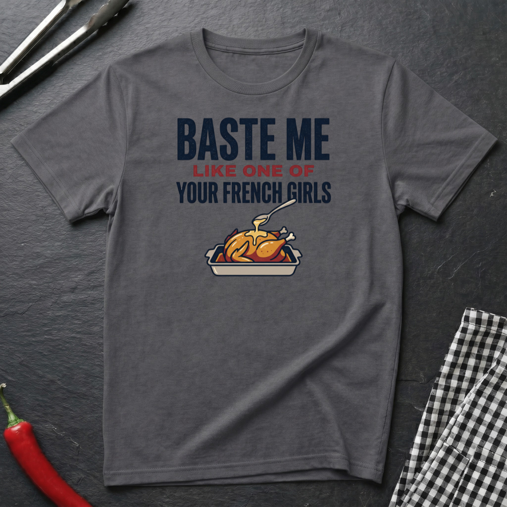 Baste Me T-Shirt