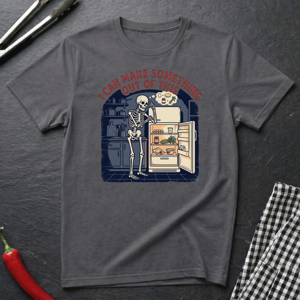 I Can Make Something T-Shirt