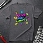 Snack Mode Activated T-Shirt