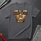 Come Get Some T-Shirt