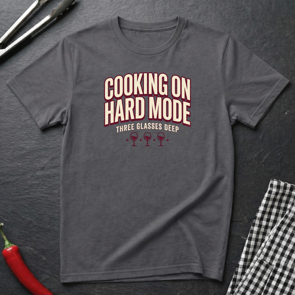 Cooking On Hard Mode T-Shirt