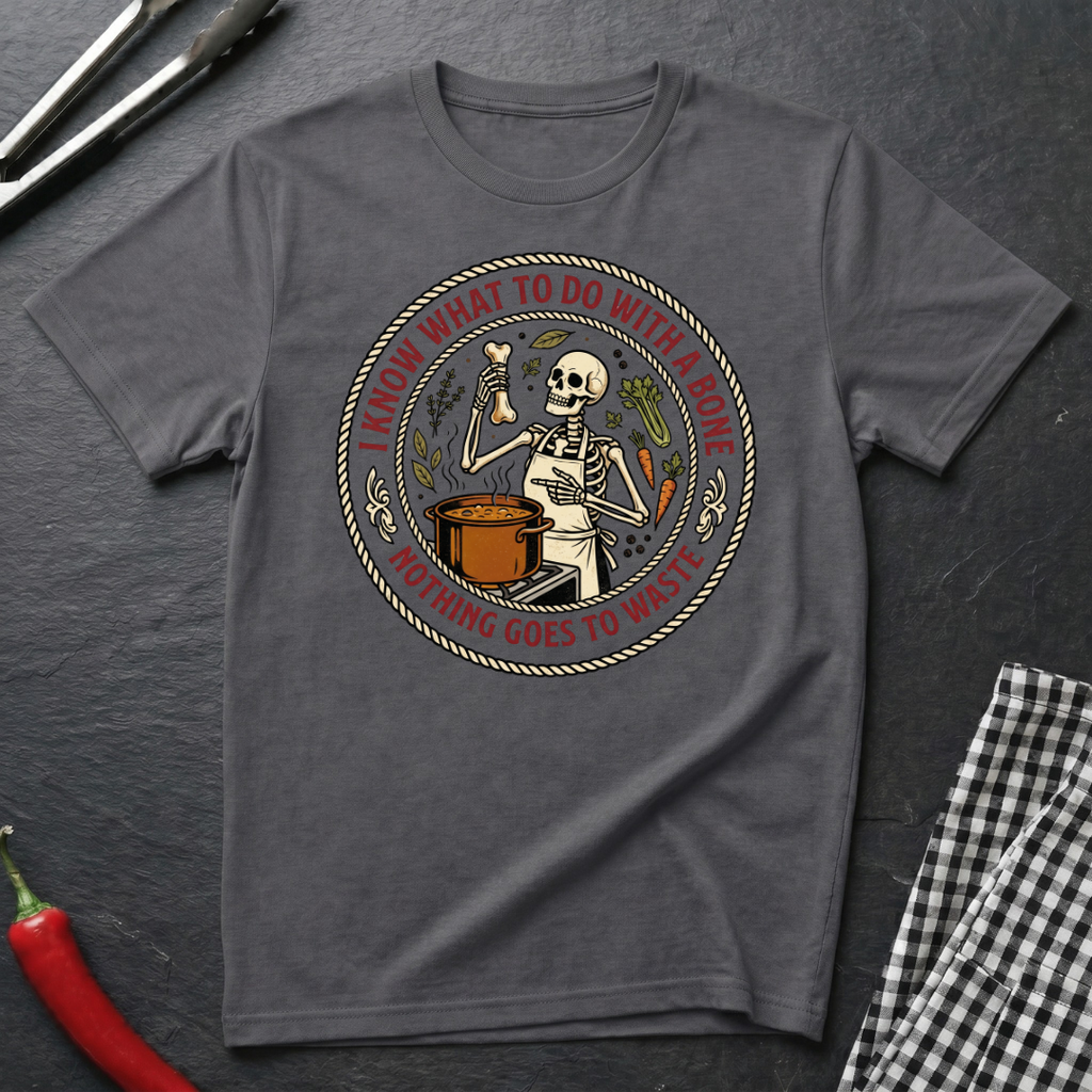 What To Do With A Bone T-Shirt