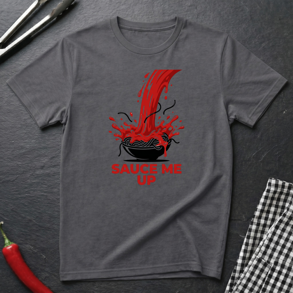Sauce Me Up T-Shirt