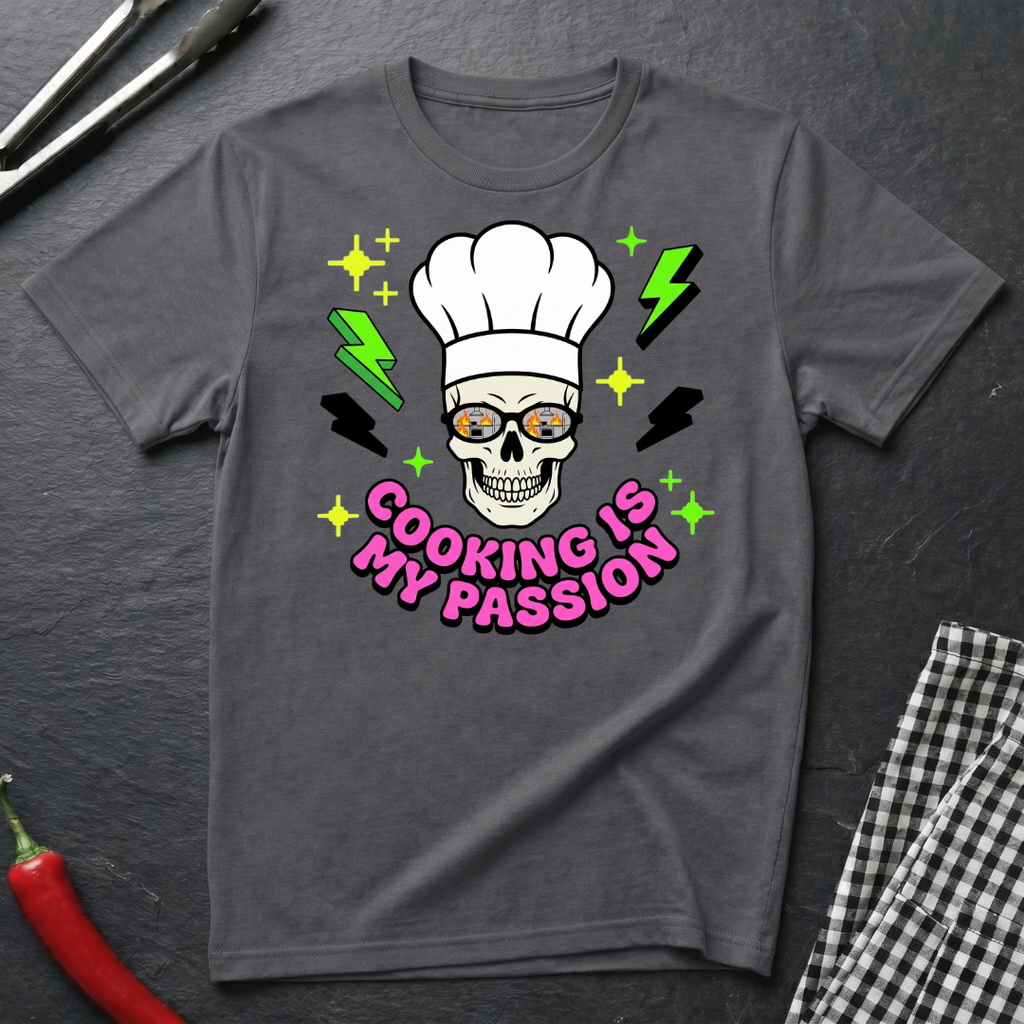 Cooking Is My Passion T-Shirt
