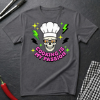 Cooking Is My Passion T-Shirt
