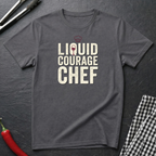 Liquid Courage Chef T-Shirt