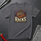 I Like Big Racks T-Shirt