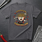Certified Food Villain T-Shirt